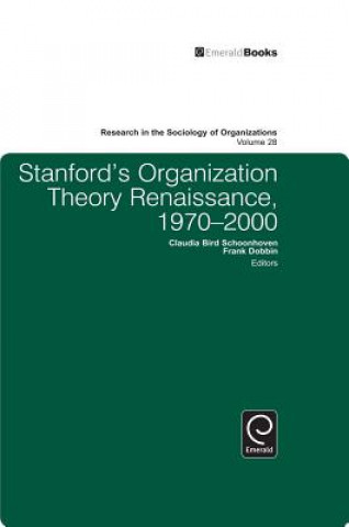 Kniha Stanford's Organization Theory Renaissance, 1970-2000 Frank Dobbin