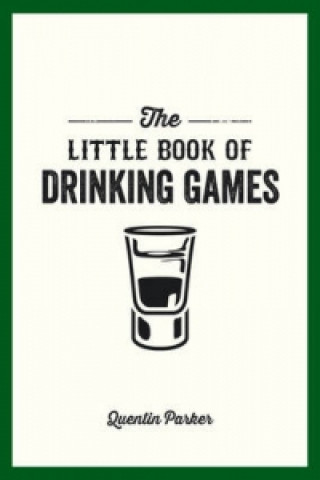 Kniha Little Book of Drinking Games Quentin Parker