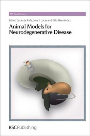 Книга Animal Models for Neurodegenerative Disease Jesus Avila