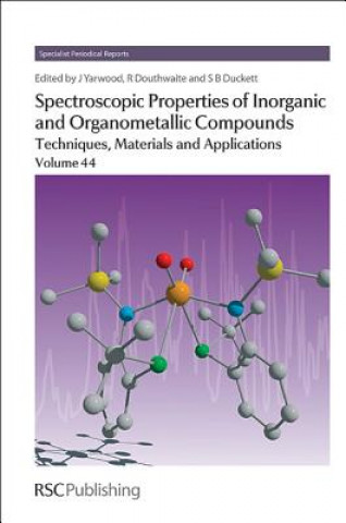 Knjiga Spectroscopic Properties of Inorganic and Organometallic Compounds 