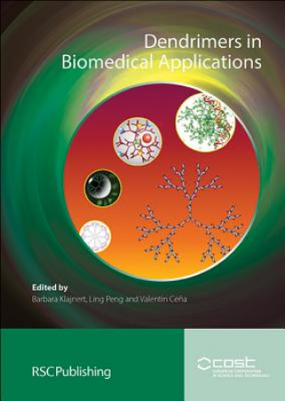 Knjiga Dendrimers in Biomedical Applications Barbara Klajnert