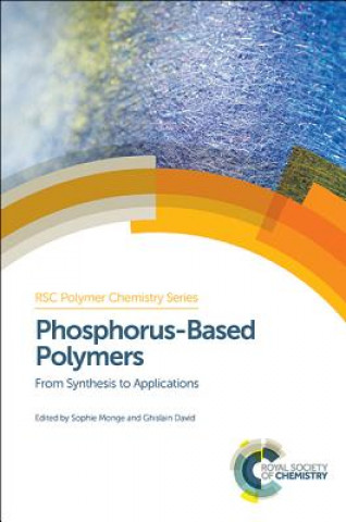 Книга Phosphorus-Based Polymers Sophie Monge