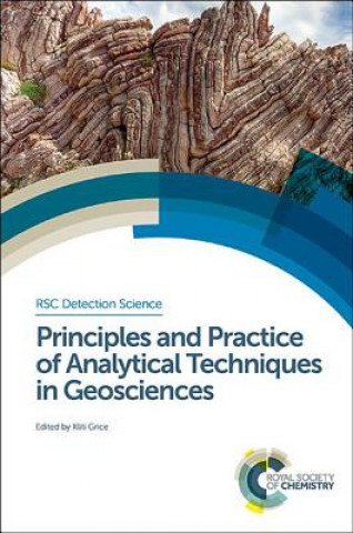 Książka Principles and Practice of Analytical Techniques in Geosciences Kliti Grice