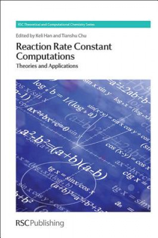 Knjiga Reaction Rate Constant Computations Keli Han