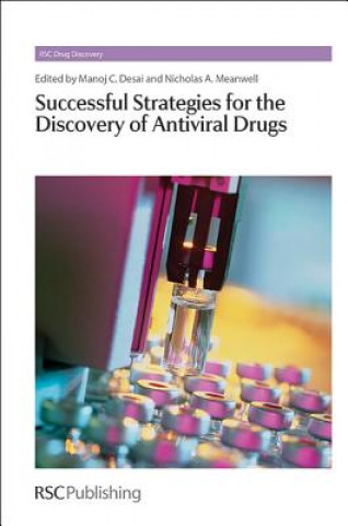 Carte Successful Strategies for the Discovery of Antiviral Drugs Manoj C. Desai