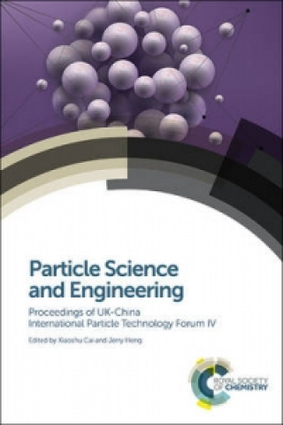 Knjiga Particle Science and Engineering Jerry Heng