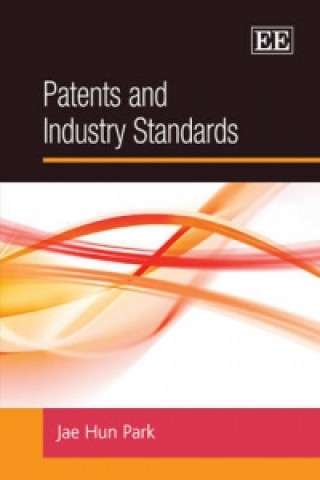 Książka Patents and Industry Standards Jae Hun Park