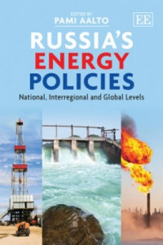 Книга Russia's Energy Policies - National, Interregional and Global Levels 