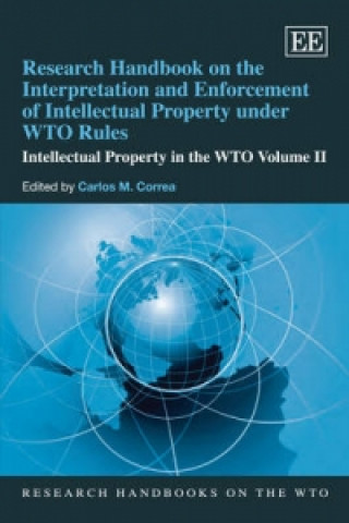 Libro Research Handbook on the Interpretation and Enforcement of Intellectual Property under WTO Rules 