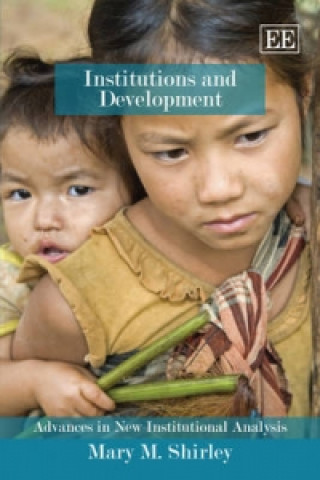 Knjiga Institutions and Development Mary M. Shirley