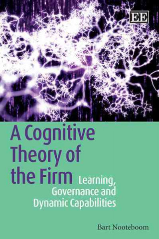 Könyv Cognitive Theory of the Firm Bart Nooteboom