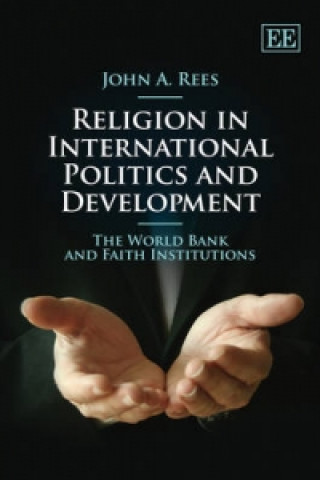 Carte Religion in International Politics and Development John A. Rees
