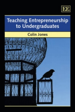 Książka Teaching Entrepreneurship to Undergraduates Colin Jones