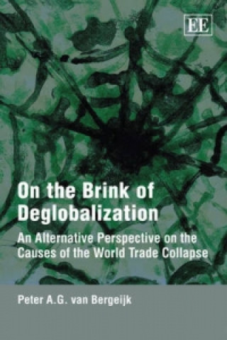Könyv On the Brink of Deglobalization Peter A. G. van Bergeijk.