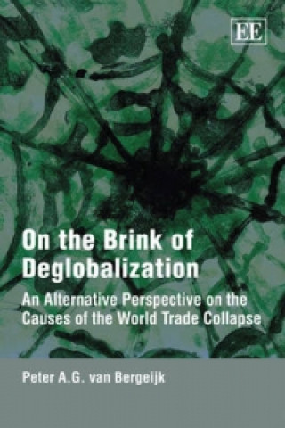 Livre On the Brink of Deglobalization Peter A. G. van Bergeijk.