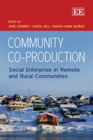 Kniha Community Co-Production - Social Enterprise in Remote and Rural Communities 