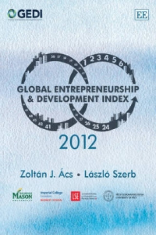 Libro Global Entrepreneurship and Development Index 2012 Zoltan J. Acs