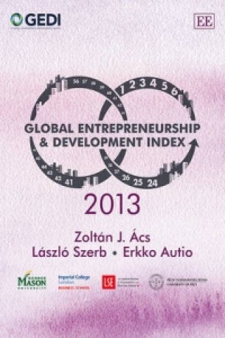 Książka Global Entrepreneurship and Development Index 2013 Zoltan J. Acs