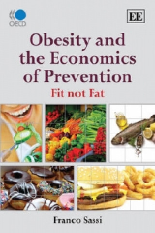 Könyv Obesity and the Economics of Prevention Franco Sassi