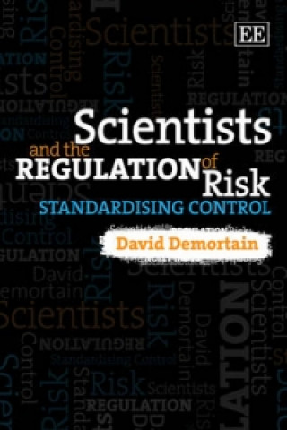 Libro Scientists and the Regulation of Risk David Demortain