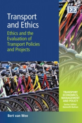 Kniha Transport and Ethics Bert Van Wee