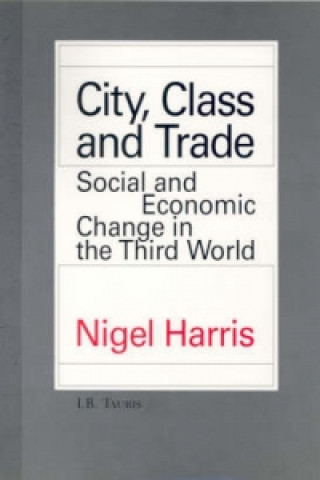 Buch City, Class and Trade Nigel Harris