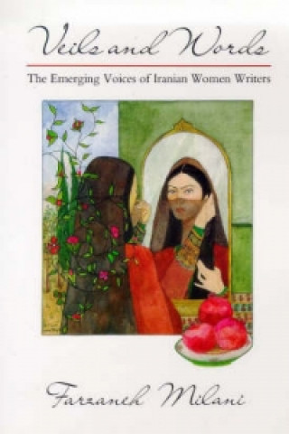 Buch Veils and Words Farzaneh Milani