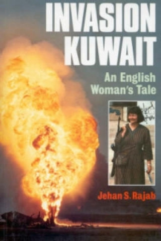 Kniha Invasion Kuwait Jehan S. Rajab