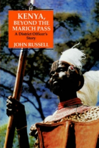 Kniha Kenya, Beyond the Marich Pass John Russell