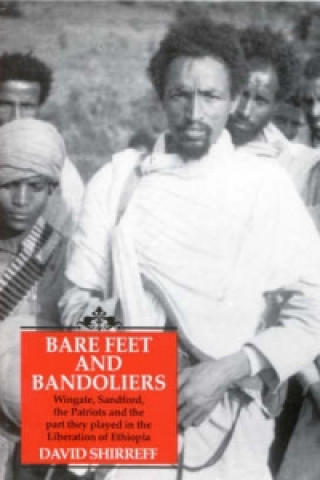 Kniha Barefeet and Bandoliers David Shirreff