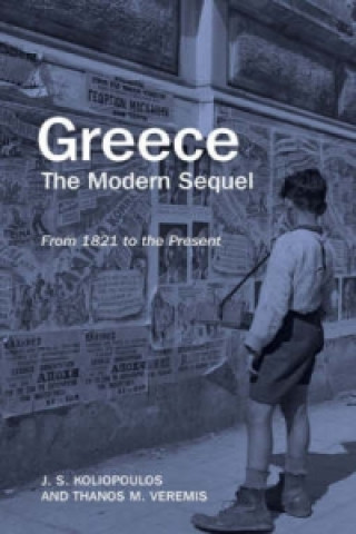 Carte Greece: The Modern Sequel John S. Koliopoulos