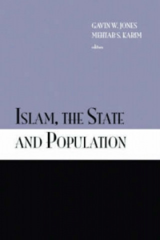 Kniha Islam, the State and Population Policy Gavin Jones