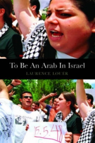 Книга To be an Arab In Israel Laurence Louer