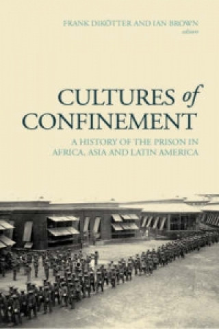 Könyv Cultures of Confinement 