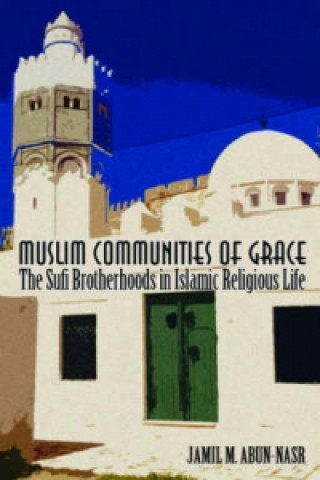 Carte Muslim Communities of Grace Jamil M. Abun-Nasr
