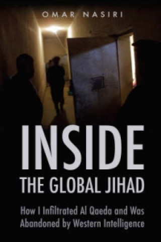 Könyv Inside the Global Jihad Omar Nasiri