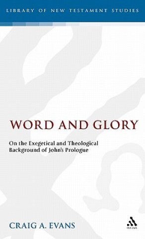 Kniha Word and Glory Craig A. Evans