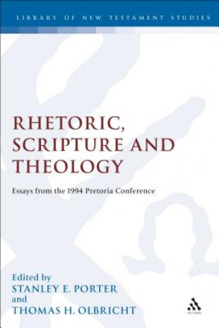 Carte Rhetoric, Scripture and Theology Stanley E. Porter