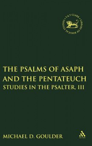 Könyv Psalms of Asaph and the Pentateuch M.D. Goulder