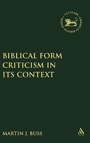 Carte Biblical Form Criticism in its Context Martin J. Buss