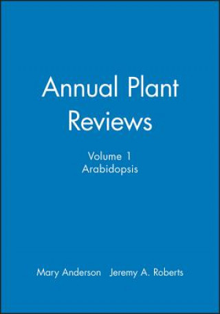 Knjiga Arabidopsis - Annual Plant Reviews V 1 Mary Anderson