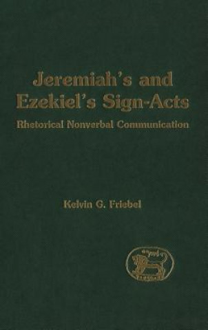 Carte Jeremiah's and Ezekiel's Sign-Acts Kelvin Friebel