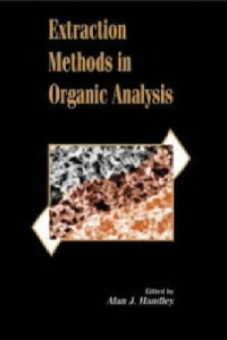 Книга Extraction Methods in Organic Analysis Alan J. Handley