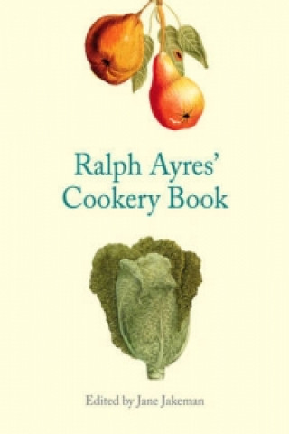 Livre Ralph Ayres' Cookery Book Jane Jakeman