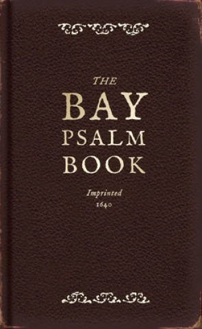 Kniha Bay Psalm Book Diarmaid Macculloch
