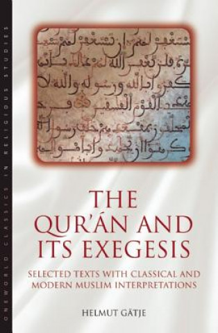 Kniha Qur'an and Its Exegesis Helmut Gatje