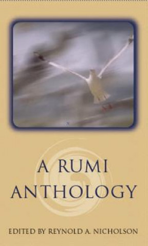 Carte Rumi Anthology Jelaluddin Rumi