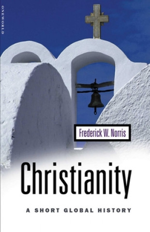 Carte Christianity Frederick W. Norris