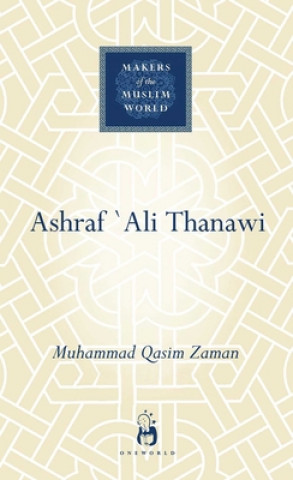 Könyv Ashraf Ali Thanawi Muhammad Qasim Zaman