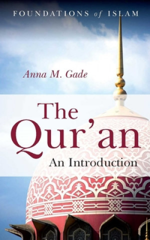 Kniha Qur'an Anna M. Gade